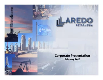 Corporate Presentation February 2015 Forward  Looking / Cautionary Statements This presentation