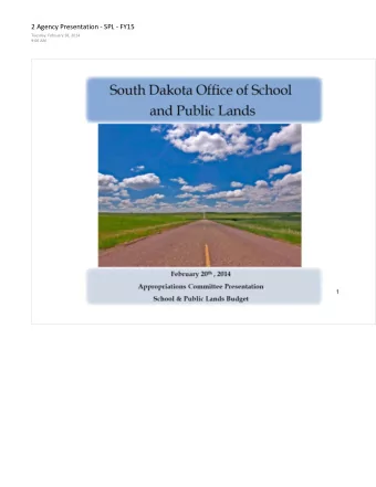 School and Public Lands Office History When So uth Dakota b eca me a sta te in 1889, th e Federal
