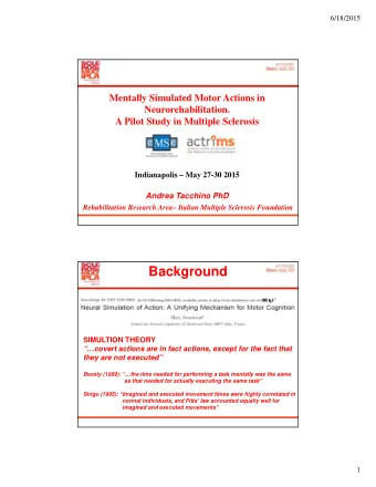 Background  SIMULTION THEORY  covert actions are in fact actions, except for the fact that