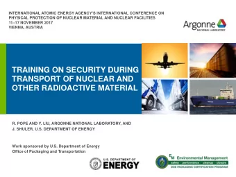 TRAINING ON SECURITY DURING  TRANSPORT OF NUCLEAR AND  OTHER RADIOACTIVE MATERIAL  R. POPE AND Y.