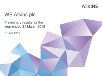 WS Atkins plc  Preliminary results for the  year ended 31 March 2016  16 June 2016  1  Uwe Krueger