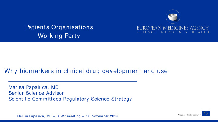 patients organisations working party why biomarkers in