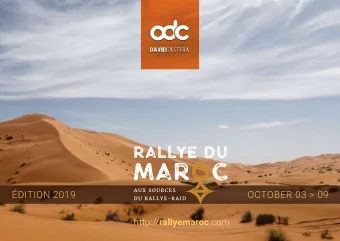 DITION 2019  OCTOBER 03 &gt; 09 http:// rallyemaroc .com  EDITO  Welcome to the Rallye du Maroc