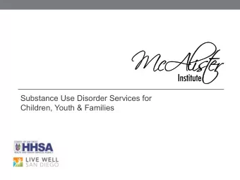 Substance Use Disorder Services for  Children, Youth &amp; Families  McAlister Institute  Mission