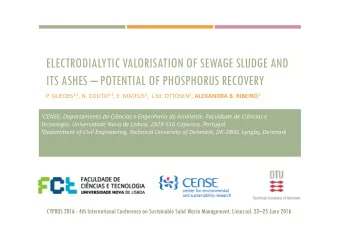 ELECTRODIALYTIC VALORISATION OF SEWAGE SLUDGE AND  ITS ASHES  POTENTIAL OF PHOSPHORUS RECOVERY