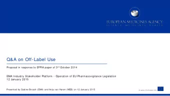 Q&amp;A on Off-Label Use Proposal in response to EFPIA paper of 3 rd October 2014  EMA Industry