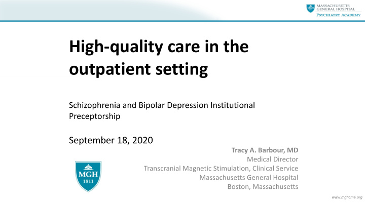 high quality care in the outpatient setting