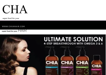 SUPER  CHIA HAIR  Super Foods are nutrient-rich foods that are  considered to be especially