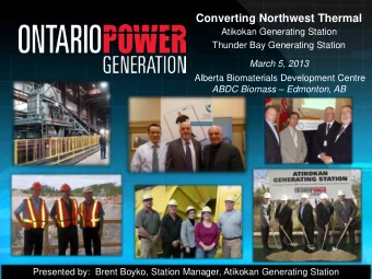 Atikokan Generating Station  Thunder Bay Generating Station  March 5, 2013  Alberta Biomaterials