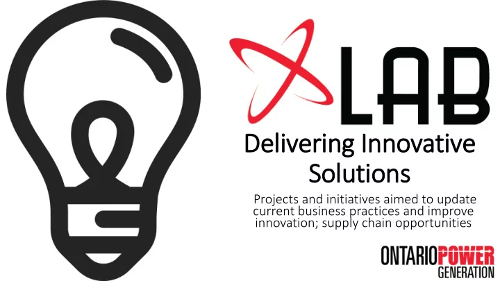 deliv liverin ing innovativ ive sol solutions