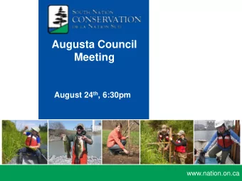 Augusta Council  Meeting August 24 th , 6:30pm  www.nation.on.ca  South Nation Jurisdiction  4,