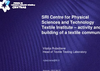 SRI Centre for Physical  Sciences and Technology  Textile Institute  activity and  building of a