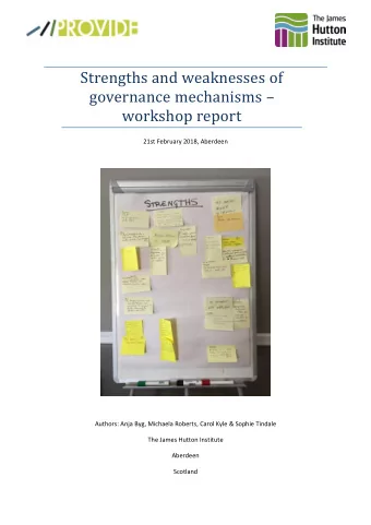 Strengths and weaknesses of  governance mechanisms  workshop report  21st February 2018,