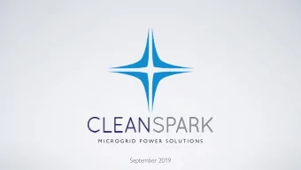 September 2019  OTC:CLSK  CONFIDENTIAL  SAFE HARBOR STATEMENT  CleanSpark cautions you that
