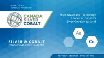 SILVER &amp; COBALT CANADAS SILVER -COBALT HEARTLAND  TSX-V CCW | OTC CCWOF | FRANKFURT 4T9B
