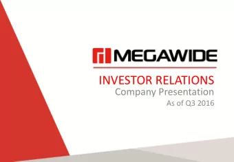 INVESTOR RELATIONS  Company Presentation  As of Q3 2016  DISCLAIMER  This presentation was prepared