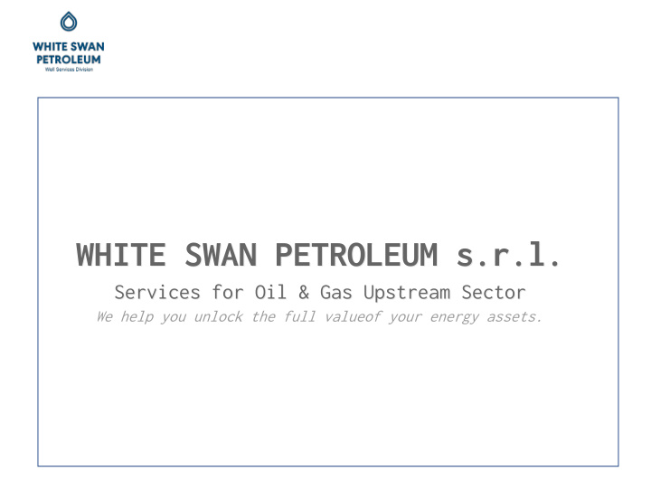 white swan petroleum s r l
