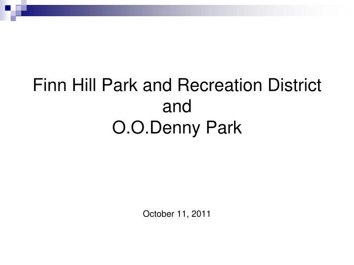 finn hill park and recreation district and o o denny park