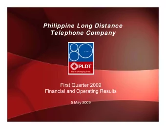 Philippine Long Distance  Philippine Long Distance  Telephone Company  Telephone Company  First