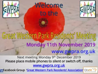 Wel  elco  come  me  to th  to  the Next meeting Monday 9 th December 2019  Please  Pl  se place