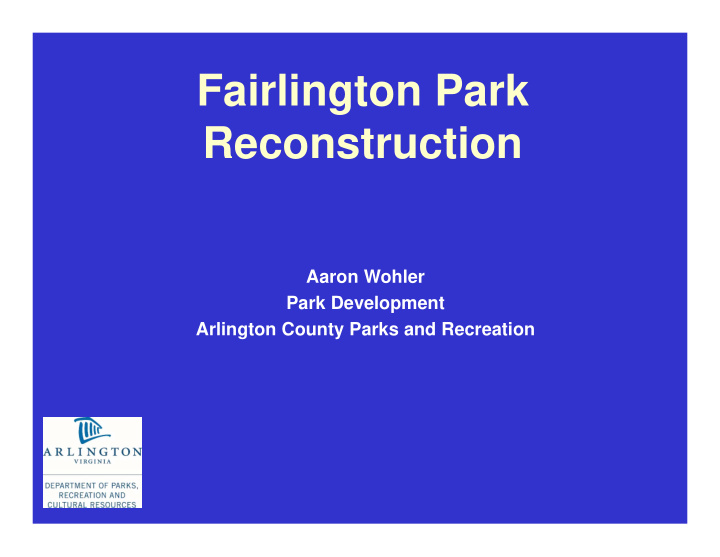 fairlington park reconstruction