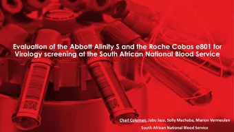 Evaluation of the Abbott Alinity S and the Roche Cobas e801 for  Virology screening at the South