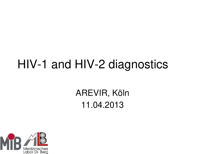 hiv 1 and hiv 2 diagnostics