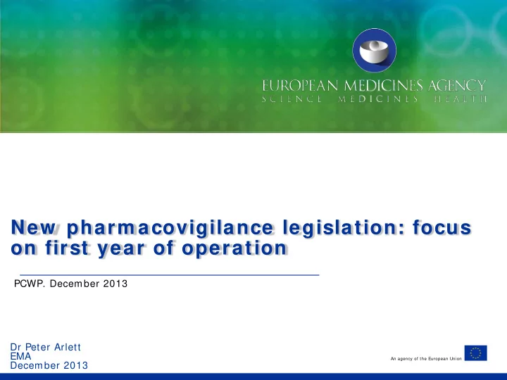 new pharm acovigilance legislation focus on first year of