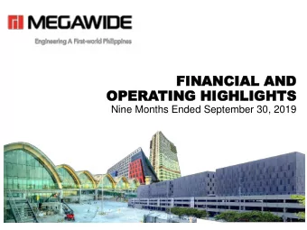 FIN  FINANCIAL  ANCIAL AND  AND  OPERA  OPERATING  TING HIGH  HIGHLIGHTS  LIGHTS  Nine Months Ended