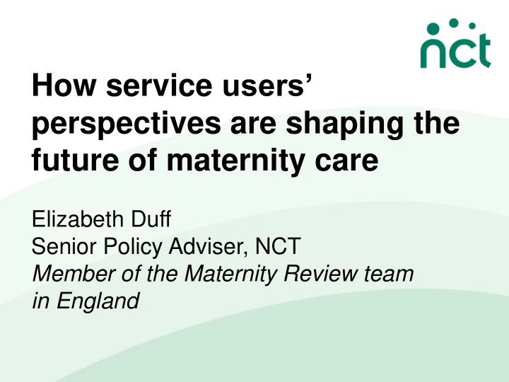 how service users perspectives are shaping the future of