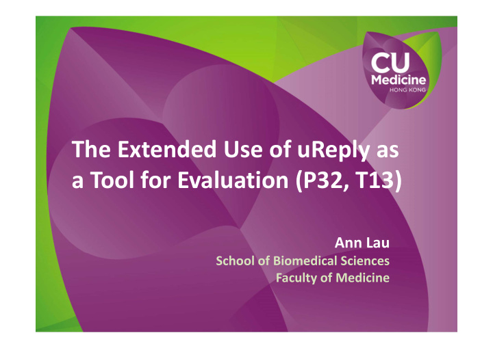 the extended use of ureply as a tool for evaluation p32