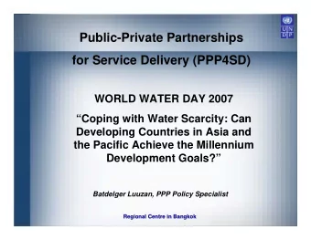 Public-Private Partnerships  for Service Delivery (PPP4SD)  WORLD WATER DAY 2007  Coping with