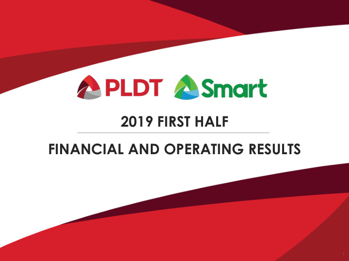 2019 first half financial and operating results