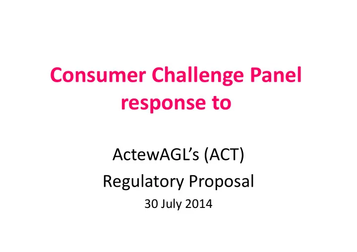 consumer challenge panel response to