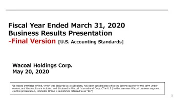 Fiscal Year Ended March 31, 2020  Business Results Presentation -Final Version [U.S. Accounting