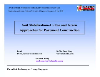 Soil Stabilization-An Eco and Green  Approaches for Pavement Construction  Daud  Dr Wu Dong Qing