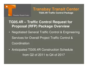 Transbay Transit Center  TG05.4R Traffic Control Package  TG05.4R  Traffic Control Request for