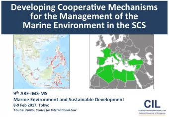 Developing  Coopera.ve  Mechanisms      for  the  Management  of  the