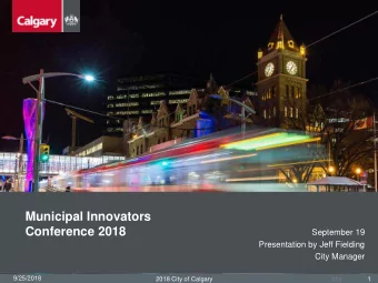 Municipal Innovators  Conference 2018  September 19  Presentation by Jeff Fielding  City Manager