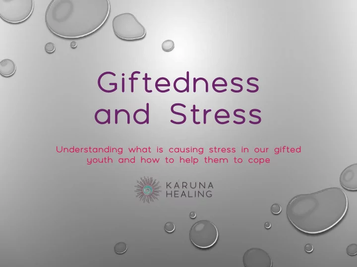 gif gifted ednes ess an and d stre ress