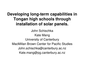 installation of solar panels.  John Schischka  Kate Mang  University of Canterbury  MacMillan Brown