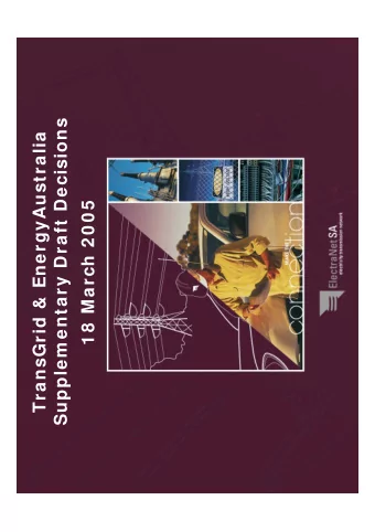 Supplem entary Draft Decisions  TransGrid &amp; EnergyAustralia  1 8  March 2 0 0 5  Presentation