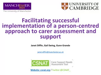 Facilitating successful  implementation of a person-centred  approach to carer assessment and