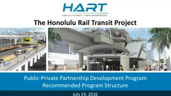 The Honolulu Rail Transit Project  Public-Private Partnership Development Program  Recommended