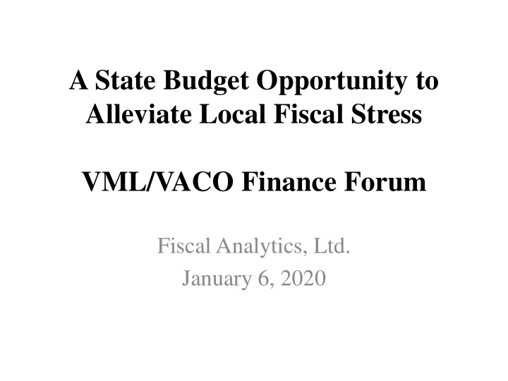 a state budget opportunity to alleviate local fiscal