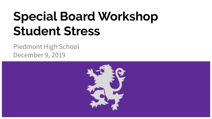 special board workshop student stress