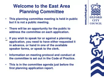 Welcome to the East Area  Planning Committee    This planning committee meeting is held in