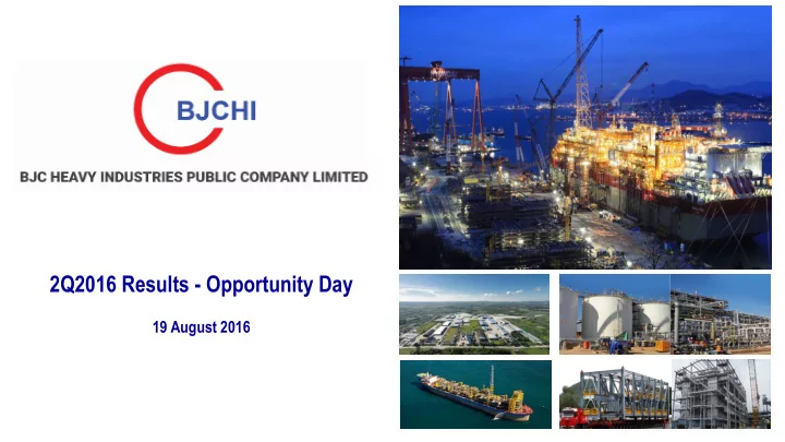 2q2016 results opportunity day