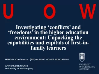 Investigating conflicts and  freedoms in the higher education  environment: Unpacking