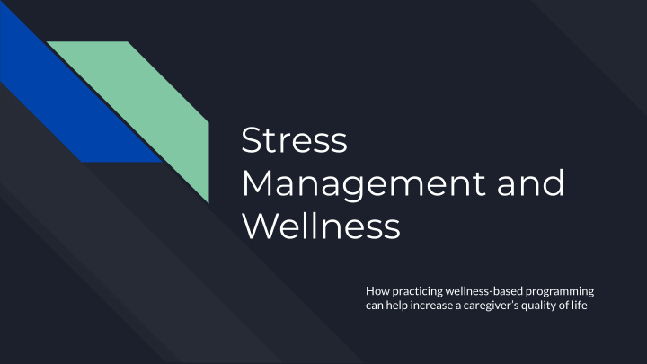 stress management and wellness